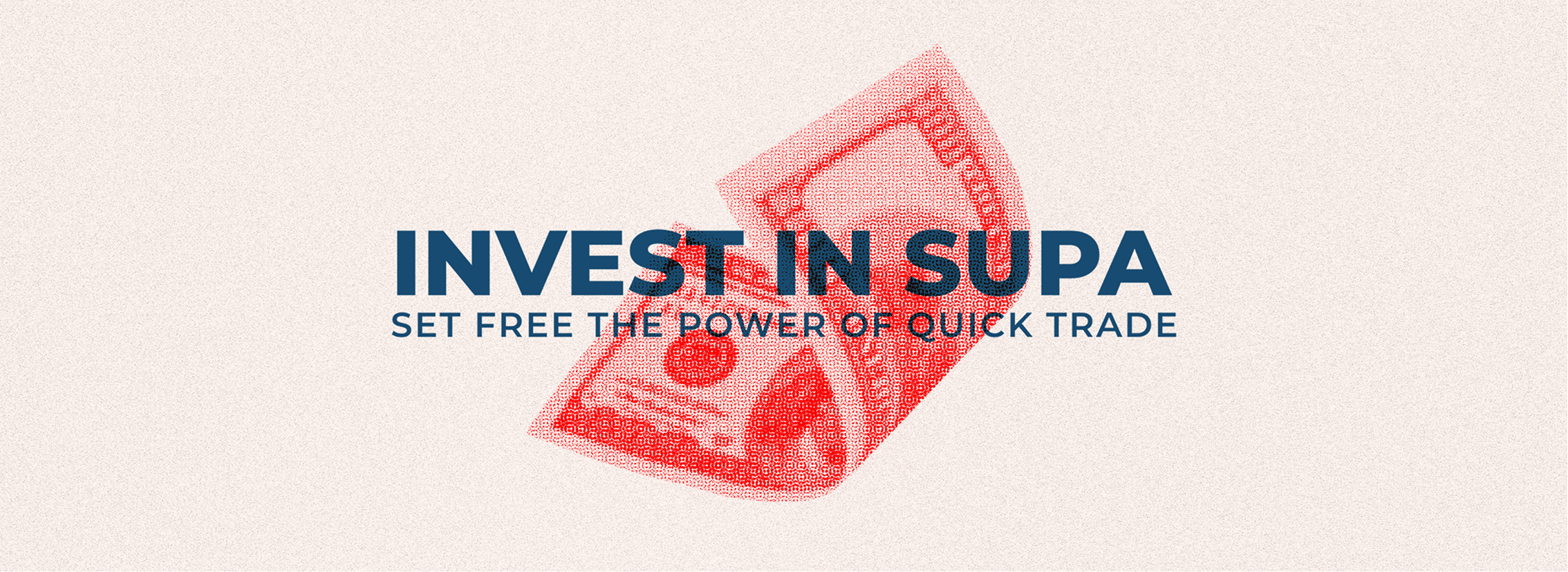 “Invest in SUPA” slogan illustration.